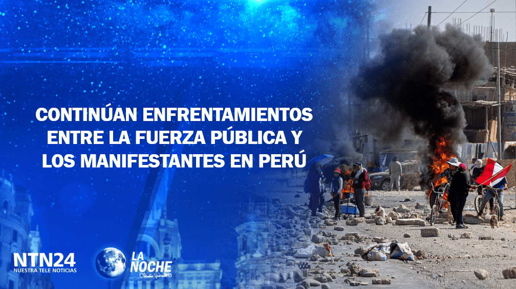 Crisis política en Perú, ¿Protestas violentas en Perú son espontáneas o hacen parte de un plan de desestabilización?
